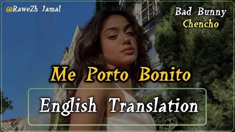 Me Porto Bonito (English Translation)